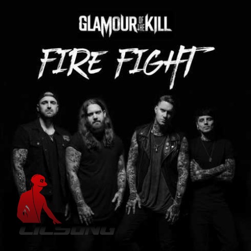Glamour Of The Kill - Fire Fight